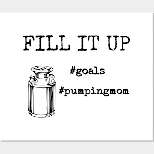 Fill It Up Breastfeeding Mom Posters and Art